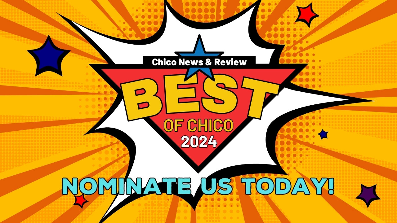 Best of Chico Nominations Start Today! 
